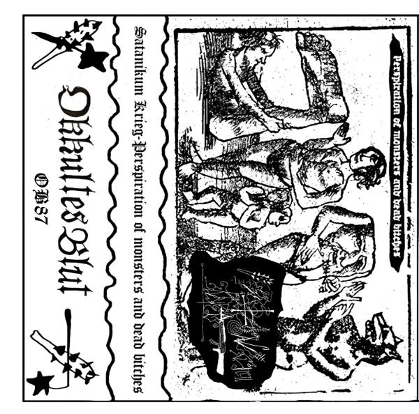 Satanikum Krieg - Perspiration of Monsters and Dead Bitches